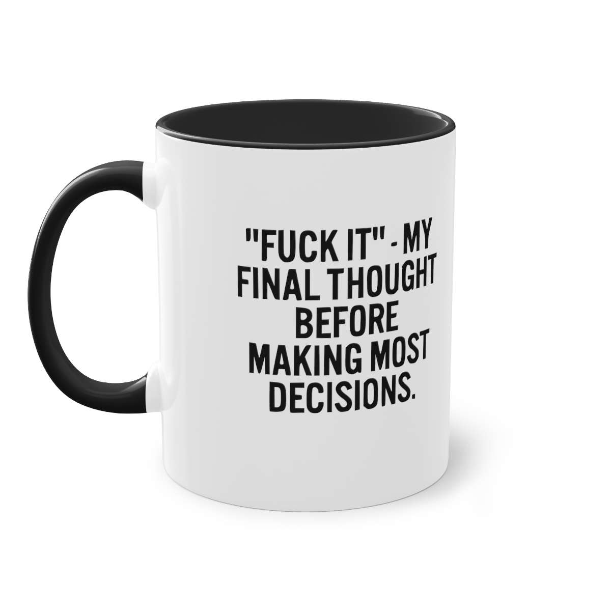 My final thought 11oz Mug. - Image 2